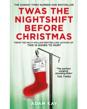Twas The Nightshift Before Christmas -1