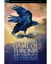 Ultimate Game of Thrones and Philosophy -1