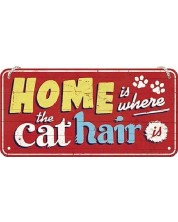 Висяща табелка Nostalgic Art - Home Is Where The Cat Hair Is