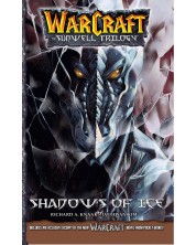 WarCraft: The Sunwell Trilogy - Shadows of Ice, Vol. 2 -1
