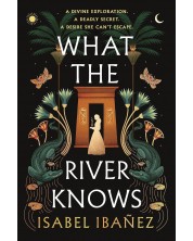 What the River Knows -1