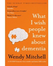 What I Wish People Knew About Dementia -1
