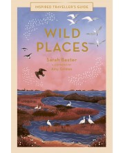 Wild Places, Vol. 6 (Inspired Traveller's Guides) -1
