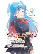 WorldEnd: What Do You Do at the End of the World? Are You Busy? Will You Save Us?, Vol. 3 -1