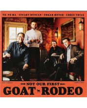 Yo-Yo Ma, Stuart Duncan, Edgar Meyer, Chris Thile - Not Our First Goat Rodeo (CD)
