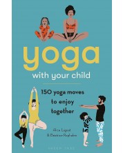 Yoga with Your Child: 150 Yoga Moves to Enjoy Together -1