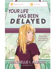 Your Life Has Been Delayed -1