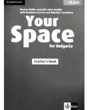 Your Space for Bulgaria 5th grade: Teacher's Book / Английски език - 5. клас (книга за учителя)