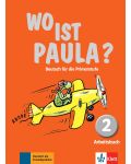 Wo ist Paula? 2 Arbeitsbuch mit CD-ROM (MP3- Audios) A1.1 - 1t