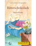Leichte Lektüren für Jugendliche: Bitterschokolade - ниво A2 и B1 (Адаптирано издание: Английски) - 1t