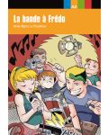 Aventure jeune - La bande a Fredo (2 ниво) - 1t