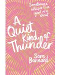 A Quiet Kind of Thunder - 1t