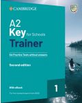 A2 Key for Schools Trainer 1 for the revised exam from 2020. Six Practice Tests without Answers, with Audio Download, with eBook (2nd Edition) - 1t