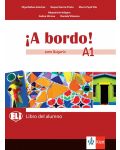 A bordo! para Bulgaria A1: Libro del alumno + acceso en línea / Испански език - ниво A1: Учебник за 8. клас + код. Учебна програма 2024/2025 (Клет) - 1t