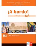 A bordo! para Bulgaria A2: Libro del alumno + acceso en línea / Испански език - ниво A2: Учебник за 8. клас + код. Учебна програма 2024/2025 (Клет) - 1t