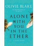 Alone With You in the Ether (Hardback) - 1t