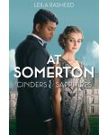 At Somerton: Cinders and Sapphires - 1t