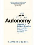 Autonomy: The Quest to Build the Driverless Car - And How It Will Reshape Our World - 1t