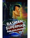 Batman, Superman, and Philosophy - 1t