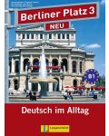 Berliner Platz Neu 3: Немски език - ниво В1 (Комплект: учебник и учебна тетрадка, 2 CD, Treffpunkt D-A-CH) - 1t