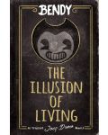 Bendy: The Illusion of Living - 1t