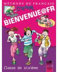 BIENVENUE@FR. Methode de francais. Classe de sixième: Френски език - 6. клас - 1t