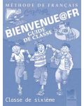 Bienvenue@fr: Френски език - 6. клас (книга за учителя) - 1t