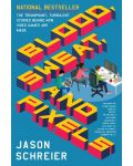 Blood, Sweat, and Pixels: The Triumphant, Turbulent Stories Behind How Video Games Are Made - 1t