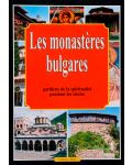 Les monasteres bulgares - gardiens de la spiritualite pendant les siecles - 1t