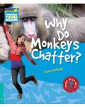 Cambridge Young Readers: Why Do Monkeys Chatter? Level 5 Factbook - 1t