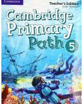 Cambridge Primary Path Level 5 Teacher's Edition / Английски език - ниво 5: Книга за учителя - 1t