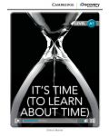 Cambridge Discovery Education Interactive Readers: It’s Time (To Learn About Time) - Level A1 (Адаптирано издание: Английски) - 1t
