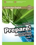 Cambridge English Prepare! Level 7 Teacher's Book with DVD and Teacher's Resources Online / Английски език - ниво 7: Книга за учителя с DVD и материали - 1t