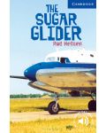 Cambridge English Readers: The Sugar Glider Level 5 - 1t
