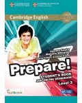 Cambridge English Prepare! Level 3 Student's Book and Online Workbook with Testbank / Английски език - ниво 3: Учебник с онлайн тетрадка и тестове - 1t