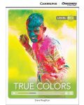 Cambridge Discovery Education Interactive Readers: True Colors - Level B1+ (Адаптирано издание: Английски) - 1t