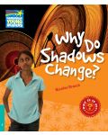 Cambridge Young Readers: Why Do Shadows Change? Level 5 Factbook - 1t