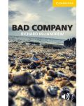 Cambridge English Readers 4: Bad Company - ниво Elementary/Lower Intermediate  (Адаптирано издание: Английски) - 1t
