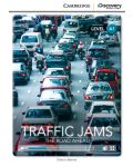 Cambridge Discovery Education Interactive Readers: Traffic Jams. The Road Ahead - Level A1 (Адаптирано издание: Английски) - 1t
