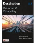 Destination B2 (no key): Grammar and Vocabulary / Английски език (Граматика и лексика - без отговори) - 1t