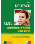 Deutsch Schreiben in Alltag und Beruf A2/B1 Intensivtrainer NEU - 1t