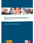 Deutsch fur das Berufsleben B1 Kursbuch mit 2 Audio-CDs - 1t