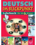 Deutsch im Blickpunkt: Немски език - 6. клас - 1t