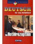Deutsch für das Hotelfach - Modul 1: Die Hotelrezeption - 1t