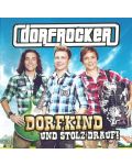 Dorfrocker - Dorfkind und stolz drauf! (CD) - 1t