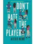 Don't Hate the Player - 1t