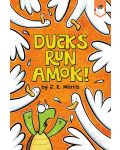 Ducks Run Amok! - 1t