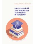 Education 4.0 and innovative techniques in teaching - 1t