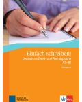 Einfach schreiben! Deutsch Zweit-/Fremdsprache A2/B1 Übungsbuch - 1t
