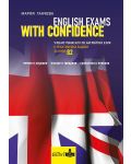 English Exams with Confidence: Учебно помагало по Английски език с практически задачи за ниво B2 - 1t
